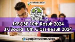 JK Board 10th Class Exam Result 2024